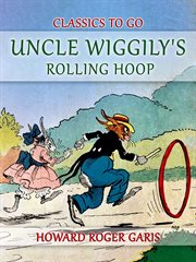 Uncle Wiggily's Rolling Hoop cover image cdn