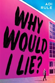 Why Would I Lie? : Why Would I Lie? cover image cdn
