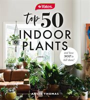 Yates top 50 indoor plants and how not to kill them! cover image cdn