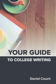 YOUR GUIDE TO COLLEGE WRITING cover image cdn