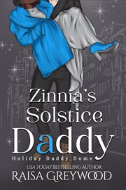 Zinnia's Solstice Daddy : Holiday Daddy Doms cover image cdn