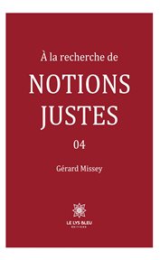 À la recherche de notions justes : À la recherche de notions justes cover image cdn
