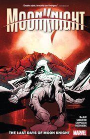 Moon knight. Vol. 5. The last days of moon knigt cover image cdn