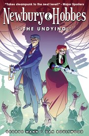 Newbury & Hobbes. Vol. 1. The Undying cover image cdn