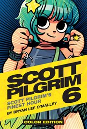 Scott Pilgrim. Vol. 6. Scott Pilgrim's Finest Hour cover image cdn