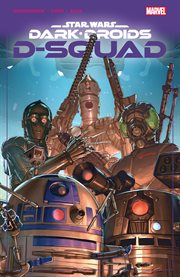 Star Wars. Dark Droids : D-Squad cover image cdn