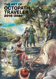 The Art of Octopath Traveler. 2016-2020 cover image cdn