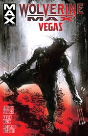 Wolverine max. Vol. 3. Vegas cover image cdn