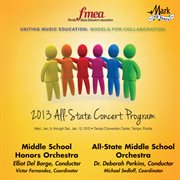 2013 Florida Music Educators Association (fmea) : Middle School Honors Orchestra & All-State Middl... cover image cdn