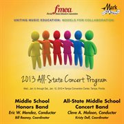 2013 Florida Music Educators Association (fmea) : Middle School Honors Band & All-State Middle Sch... cover image cdn