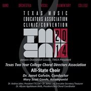 2014 Texas Music Educators Association (tmea) : Texas Two Year College Choral Directors Associatio... cover image cdn