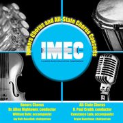 2017 Illinois Music Educators Association (imec) : Honors Chorus & All-State Chorus [live] cover image cdn