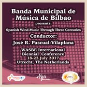 2017 Wasbe Utrecht, Netherlands : Banda Municipal De Música De Bilbao [live] cover image cdn