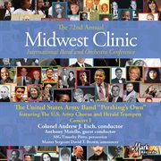 2018 Midwest Clinic : United States Army Band, Vol. 1 (live) cover image cdn