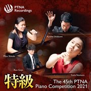 The 45th PTNA piano competition 2021 cover image cdn