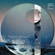 Andrzej Karałow : Through cover image cdn