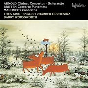 Arnold, Britten & Maconchy : Clarinet Concertos cover image cdn