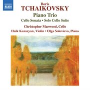 B. Tchaikovsky : Piano Trio, Cello Sonata & Solo Cello Suite cover image cdn