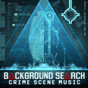 Background Search : Crime Scene Music cover image cdn