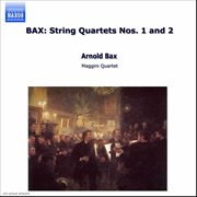 Bax : String Quartets Nos. 1 & 2 cover image cdn