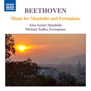 Beethoven : Music For Mandolin & Fortepiano cover image cdn