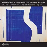 Beethoven : Piano Sonatas, Op. 2/1, Op. 14/2, Op. 53 "Waldstein" & Op. 54 cover image cdn