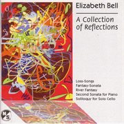 Bell, E. : Loss-Songs / Piano Sonata No. 2 / River Fantasy / Fantasy-Sonata / Soliloquy cover image cdn