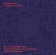 Bent Sørensen : The Island In The City cover image cdn