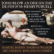 Blow : An Ode on the Death of Mr Henry Purcell & Other Works cover image cdn