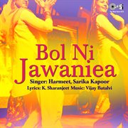 Bol Ni Jawaniea cover image cdn