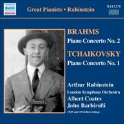 Brahms : Piano Concerto No. 2 / Tchaikovsky. Piano Concerto No. 1 (rubinstein) (1929, 1932) cover image cdn