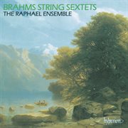 Brahms : String Sextets Nos. 1 & 2 cover image cdn