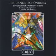 Bruckner : String Quintet. Schoenberg. Verklärte Nacht cover image cdn