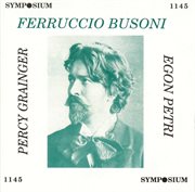 Busoni, Grainger & Petri (1922-1953) cover image cdn