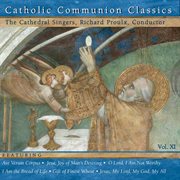 Catholic Classics, Vol. 11 : Catholic Communion Classics cover image cdn