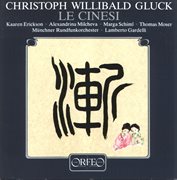 Christoph Willibald Gluck : Le Cinesi cover image cdn
