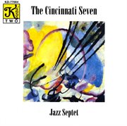 Cincinnati Seven Jazz Septet : Jazz Septet cover image cdn