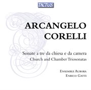 Corelli : Sonate A Tre Da Chiesa E Da Camera cover image cdn