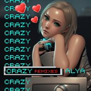 Crazy (Remixes) cover image cdn