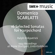 D. Scarlatti : 16 Selected Sonatas For Harpsichord cover image cdn