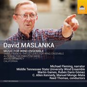 David Maslanka : Music For Wind Ensemble cover image cdn