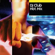 DJ Club Hot Mix cover image cdn