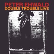Double Trouble Live cover image cdn