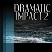 Dramatic Impact, Vol. 2 cover image cdn