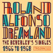 Dreamland : The Beverley's Singles 1966-1968 cover image cdn