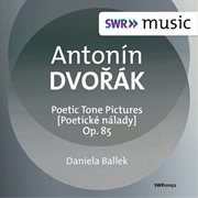 Dvořák : Poetické Nálady (poetic Tone Pictures) cover image cdn