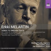 Erkki Melartin : Songs To Swedish Texts cover image cdn