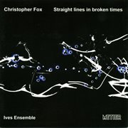 Fox, C. : Straight Lines In Broken Times cover image cdn