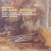 Frank Bridge : The Complete Songs cover image cdn
