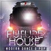 Future House : Modern Dance & Pop cover image cdn